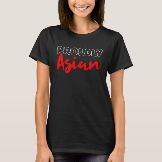 Stop Asian Hate Proudly Asian T-Shirt (Vorderseite)