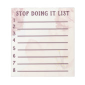 Stop Bad Habits Stop Doing it List Notizblock (Vorderseite)