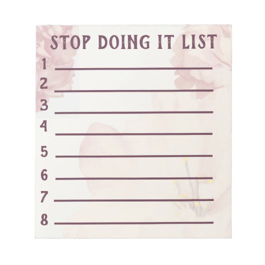 Stop Bad Habits Stop Doing it List Notizblock (Vorderseite)