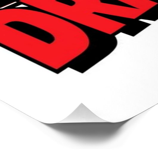 Stop Being Dramatic! Poster (Ecke)