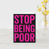 Stop Being Or  Karte (Gelbe Blume)