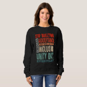 Stop Bullying Choose Acceptance Kindness Inclusion Sweatshirt (Vorne ganz)