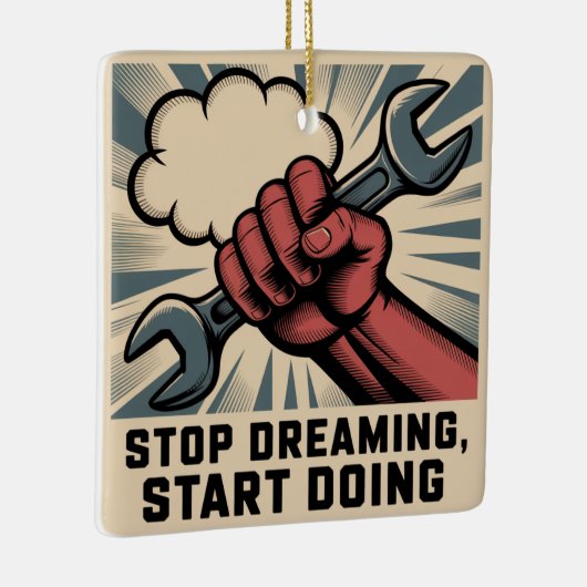 Stop Dreaming, Start Doing Keramikornament (Rechts)