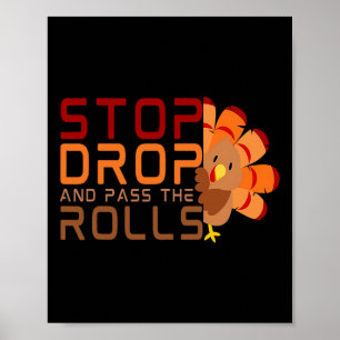 Stop Drop And P The Rolls Truthahn Erntedankfest Poster