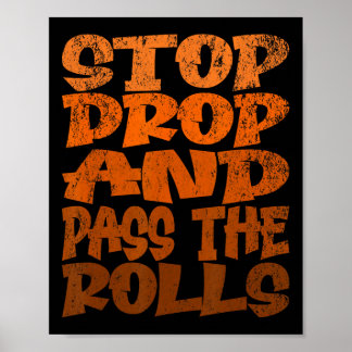 Stop Drop Und P Die Rolls Poster