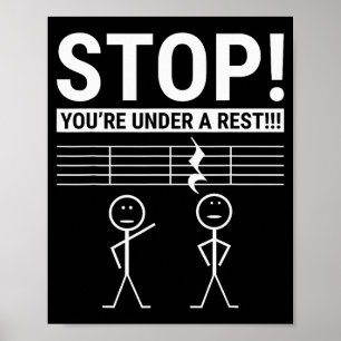 Stop Du Bist Unter Einem Rest Lustiger Musiker  Poster