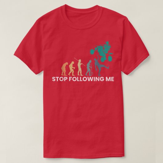 Stop Following Me Evolution Quad Bike Rider 1333 T-Shirt (Design vorne)