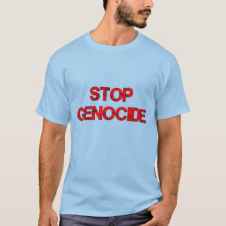 STOP Genozid | Nein zum Völkermord | Völkermord T-Shirt
