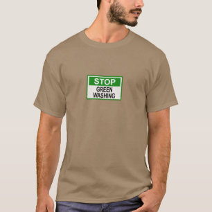 Stop Greenwashing Schild T-Shirt