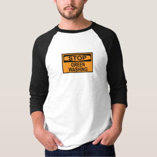 Stop Greenwashing-Schild T-Shirt