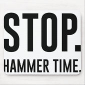 STOP. Hammerzeit Mousepad (Vorne)