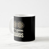 Stop Looking at My Boards Dart Player Dartboard Kaffeetasse (Vorderseite Links)