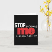 Stop Looking Me I Do Not Exist Funny Saying Women' Karte (Gelbe Blume)