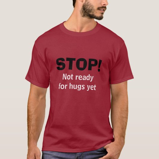 STOP No Hugs T-Shirt (Vorderseite)