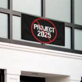 Stop Project 2025 Anti Trump Political Banner (Äußeres Gebäude)