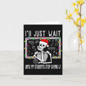 Stop Saying 6-7 Funny Teacher 67 Christmas Meme Si Karte (Gelbe Blume)