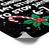 Stop Saying 6-7 Funny Teacher Students 67 Christma Poster (Ecke)