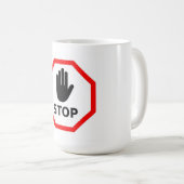 Stop sign kaffeetasse (VorderseiteRechts)