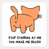Stop Staring At Me You Make Me Blush Sticker (Vorderseite)