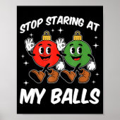 Stop Staring At My Funny Dirty Christmas Adult Hum Poster (Vorne)