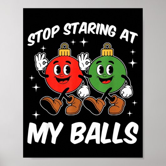 Stop Staring At My Funny Dirty Christmas Adult Hum Poster (Vorne)