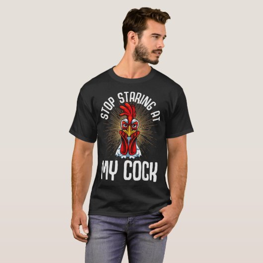 Stop Staring At My Funny Farmer Sarcastic Chicken T-Shirt (Vorne ganz)