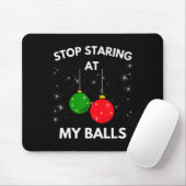 Stop Staring At My Funny Shirt Adult Humor Christm Mousepad (Mit Mouse)