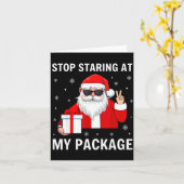 Stop Staring At My Package Christmas Adult Humor F Karte (Gelbe Blume)