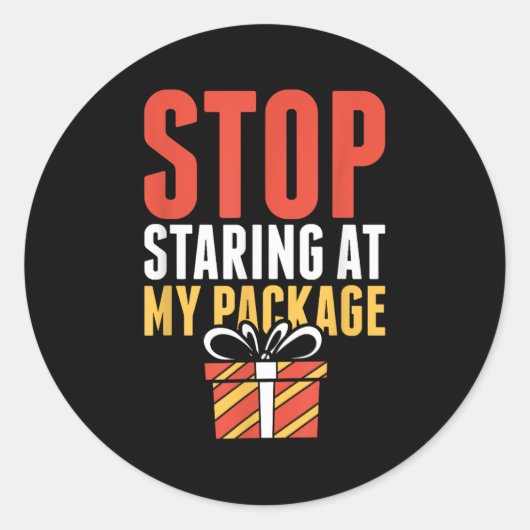 Stop Staring At My Package Funny Christmas Shirt Runder Aufkleber (Vorderseite)