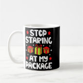 Stop Staring At My Package Funny Christmas Women X Kaffeetasse (Links)