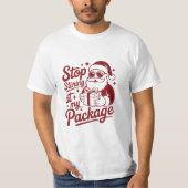 Stop Staring At My Package – Funny Sassy T-Shirt (Vorderseite)