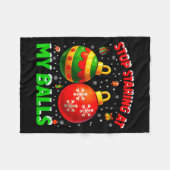 Stop Staring At My Pjs Pajamas Christmas Xmas Men Fleecedecke (Vorderseite (Horizontal))