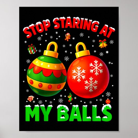 Stop Staring At My Pjs Pajamas Christmas Xmas Men  Poster (Vorne)