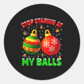 Stop Staring At My Pjs Pajamas Christmas Xmas Men  Runder Aufkleber (Vorderseite)