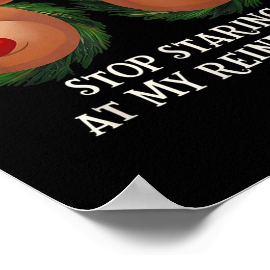 Stop Staring At My Reindeers Ugly Gag Xmas Sweater Poster (Ecke)