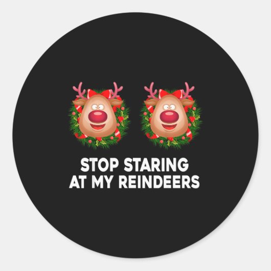 Stop Staring At My Reindeers Ugly Gag Xmas Sweater Runder Aufkleber (Vorderseite)