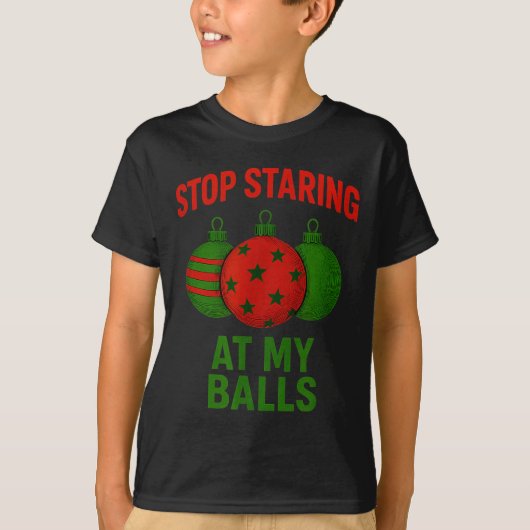Stop Staring At My  T-Shirt (Vorderseite)