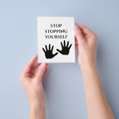 Stop Stopping Yourself Quote Flyer (Gruppe)