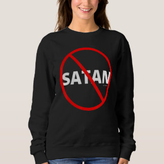 STOP-SYMBOL Christlicher Glaube Stoppt Satan Sweatshirt