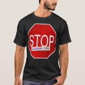 STOP!T-Shirt T-Shirt (Vorderseite)