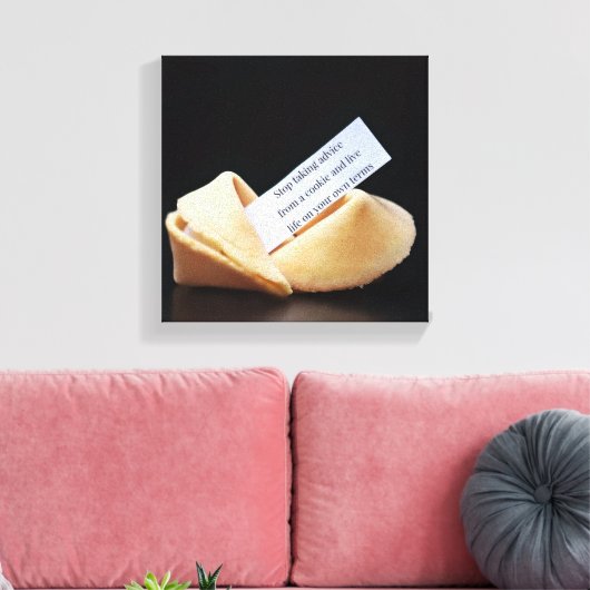 Stop Taking Advice From A Cookie Leinwanddruck (Insitu (Wohnzimmer))