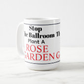 Stop The Ballroom Kaffeetasse (Vorderseite Links)