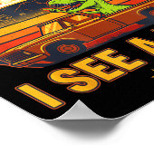Stop The Car I See A Rock Sarcastic T-rex Asteroid Poster (Ecke)