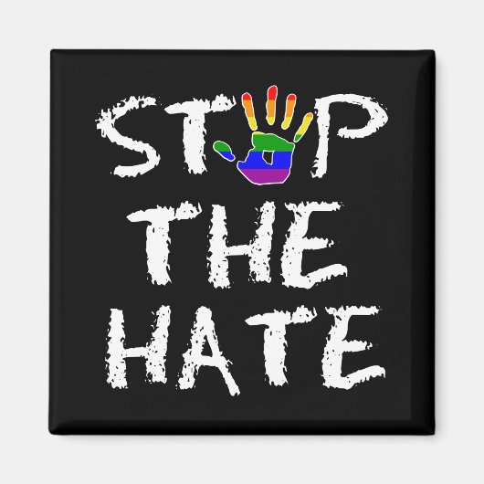 Stop The Hate Rainbow Flag Magnet (Vorne)