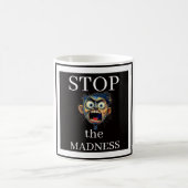 Stop the Madness Coffee Mug Kaffeetasse (Mittel)