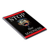 Stop the Madness Notebook Notizblock (Rechte Seite)