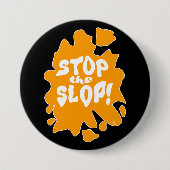 Stop the Slop Anti AI Statement Epic Saying Button (Vorderseite)