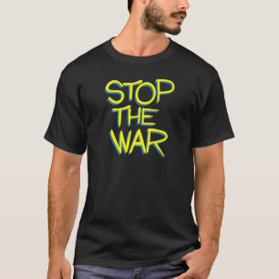 stop war peace symbol ukraine flag text message T-Shirt