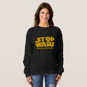 Stop Wars Parodie Logo T-Shirt Sweatshirt (Vorne ganz)
