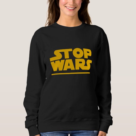 Stop Wars Parodie Logo T-Shirt Sweatshirt (Vorderseite)